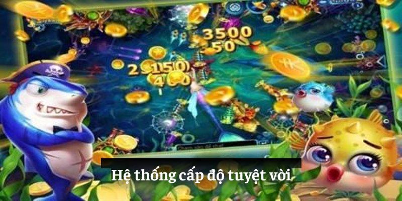 Hệ thống cấp độ tuyệt vời